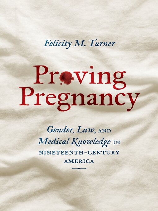 Title details for Proving Pregnancy by Felicity Turner - Available